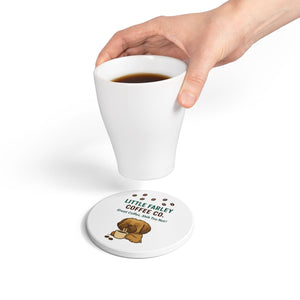 Ceramic Coaster — “Little Farley Coffee Co. Great Coffee, Shih Tzu Not!” Dog Lover Coffee Coaster - Little Farley Coffee Co.