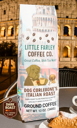 Dog Corlebone’s Italian Roast – Dark Roast Ground Coffee (12oz) - Little Farley Coffee Co.