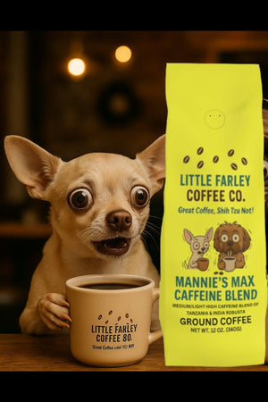 Mannie’s Max Caffeine Blend – High Caffeine Medium - Light Ground Coffee (12oz) - Little Farley Coffee Co.