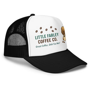 Little Farley Foam Trucker Hat - Little Farley Coffee Co.