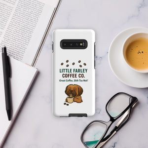 Farley's Tough case for Samsung® - Little Farley Coffee Co.