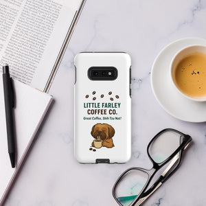 Farley's Tough case for Samsung® - Little Farley Coffee Co.
