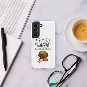 Farley's Tough case for Samsung® - Little Farley Coffee Co.
