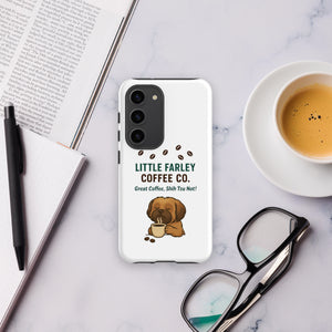 Farley's Tough case for Samsung® - Little Farley Coffee Co.