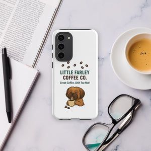 Farley's Tough case for Samsung® - Little Farley Coffee Co.