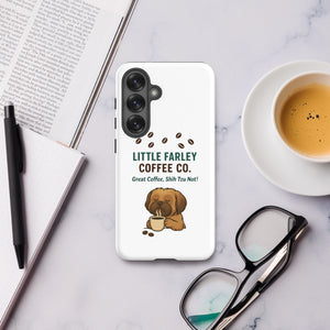 Farley's Tough case for Samsung® - Little Farley Coffee Co.