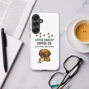 Farley's Tough case for Samsung® - Little Farley Coffee Co.